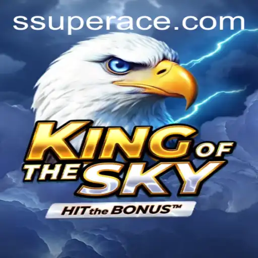 KingOfTheSky: Explore the World of Superace